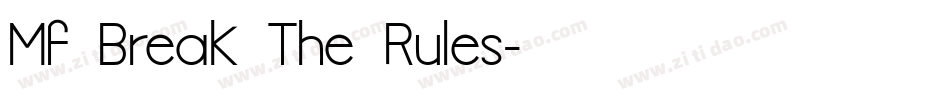 Mf Break The Rules字体转换